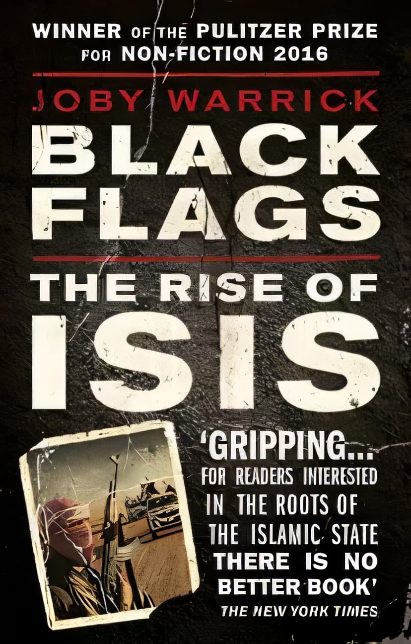 BLACK FLAGS The Rise of ISIS